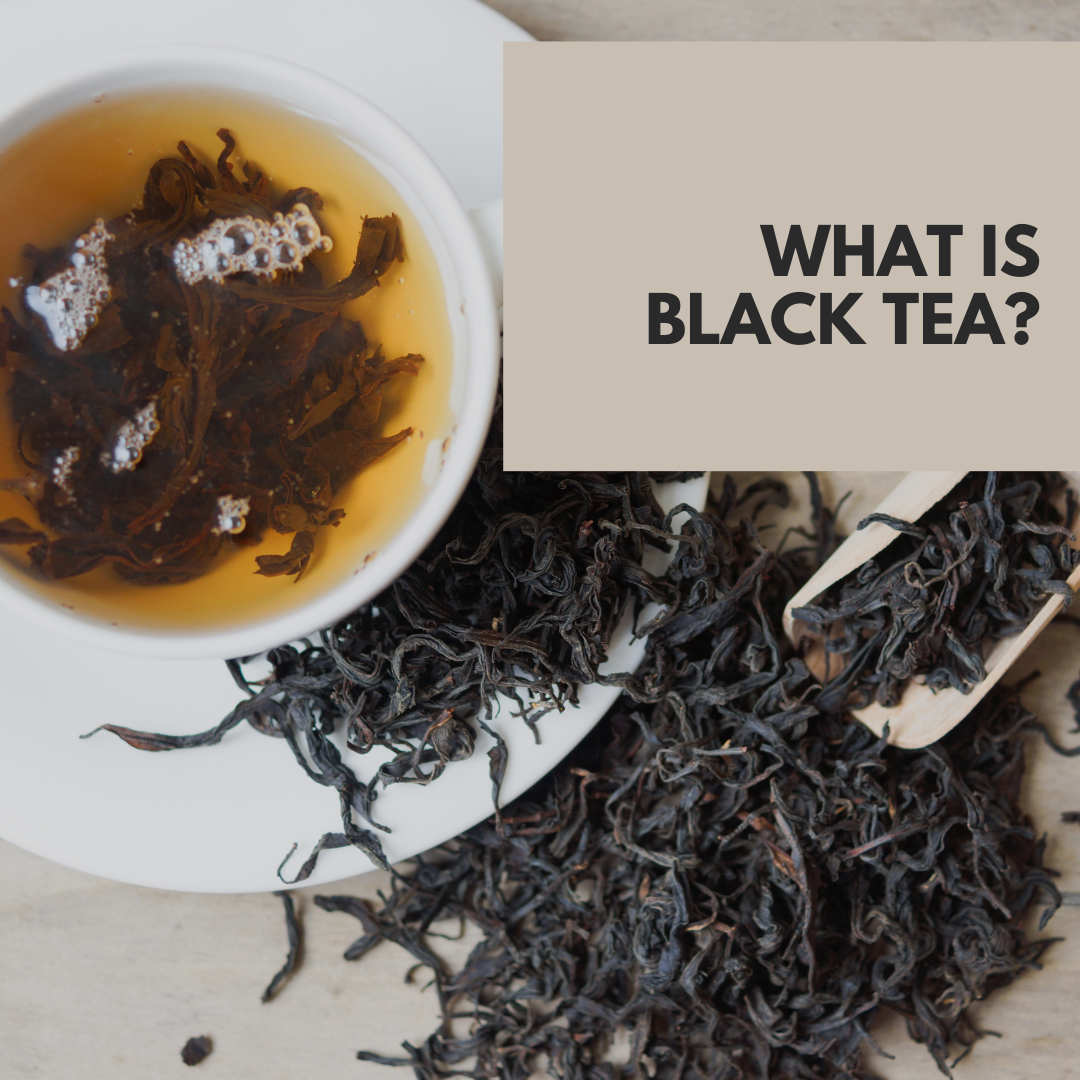 What is black tea?