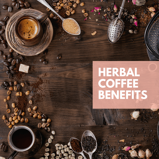 Herbal Coffee Elevate Your Morning Routine with Healthful Sips