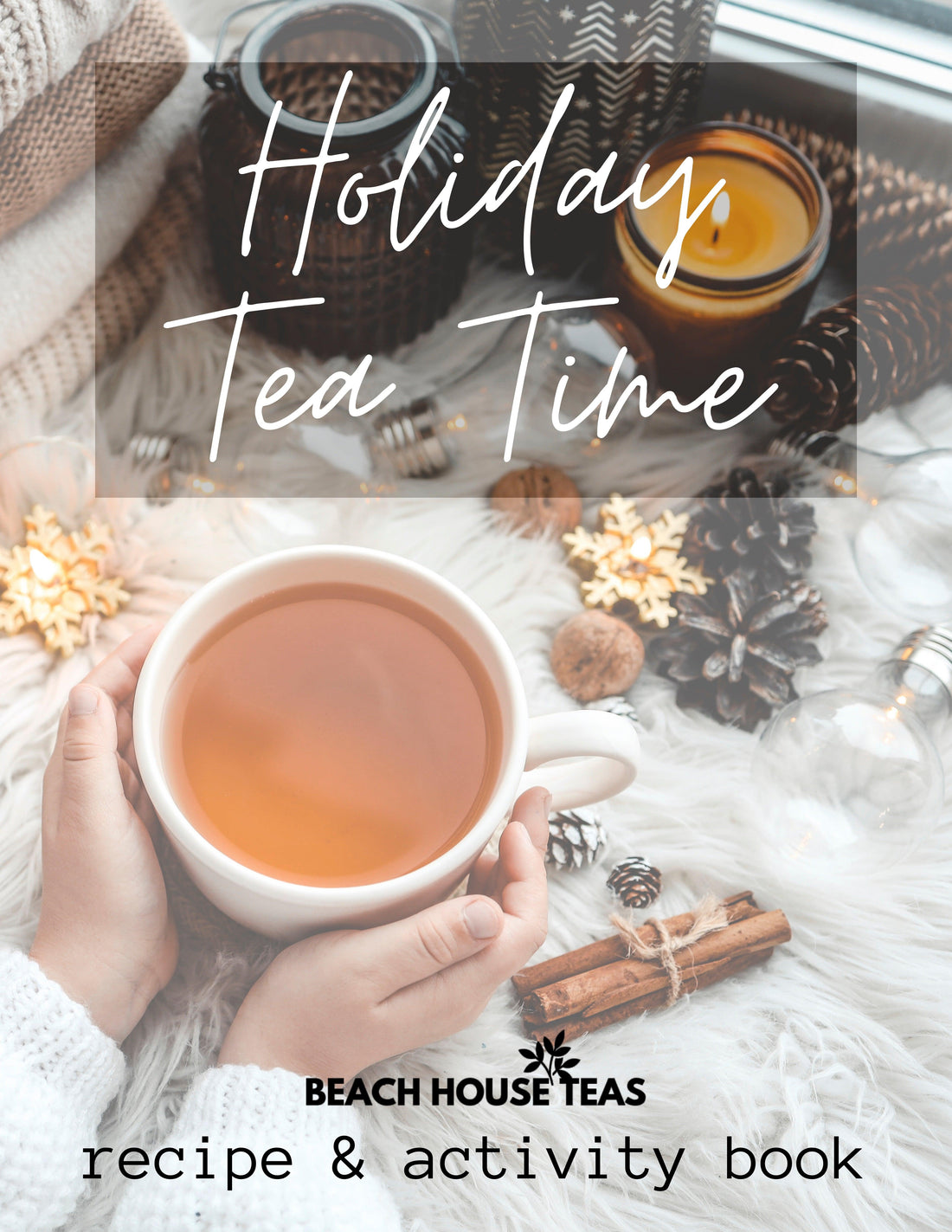 Holiday Tea Recipe & Activity Book Download